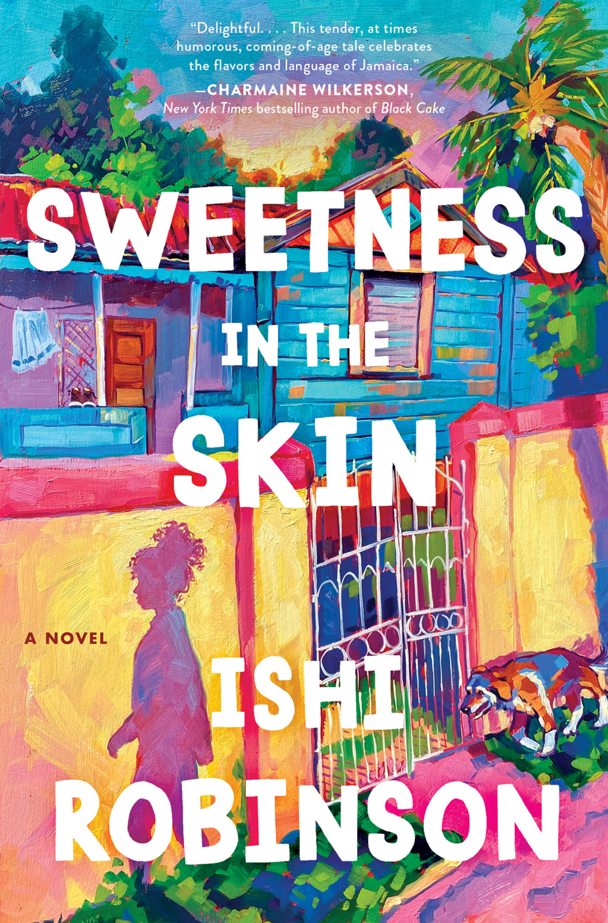 Sweetness In The Skin Ishi Robinson