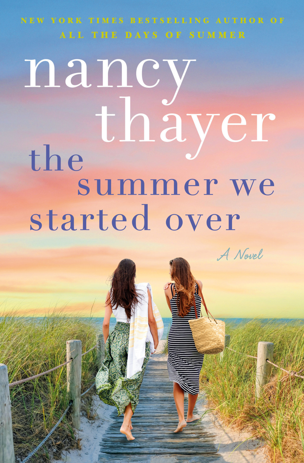 The Summer We Started Over A Novel Nancy Thayer