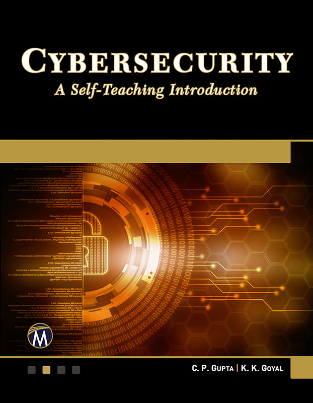 Cybersecurity A Selfteaching Introduction C P Gupta K K Goyal