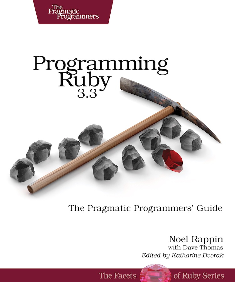 Programming Ruby 33 The Pragmatic Programmers Guide Noel Rappin