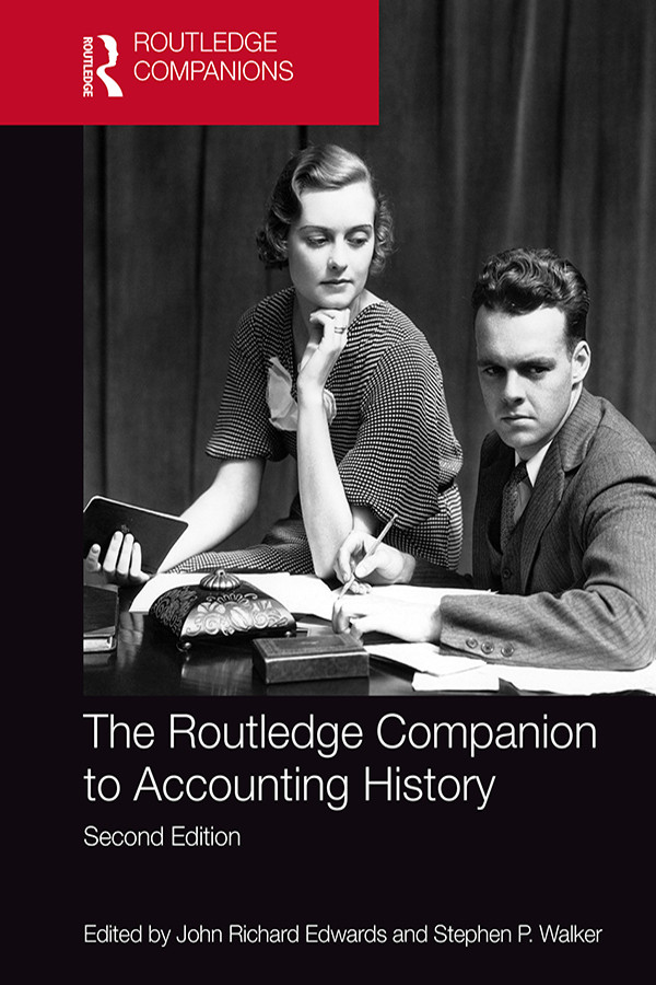 The Routledge Companion To Accounting History John Richard Edwardsstephen P Walker
