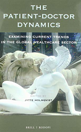The Patientdoctor Dynamics Anna Karin Jytte Holmqvist