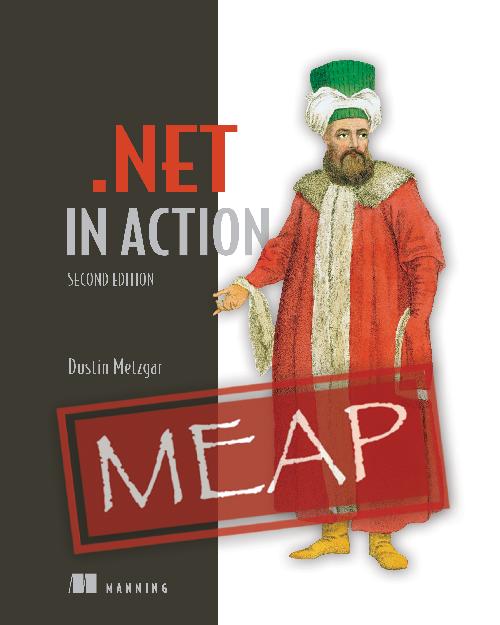 Net In Action Second Edition Meap 2nd Edition Dustin Melager