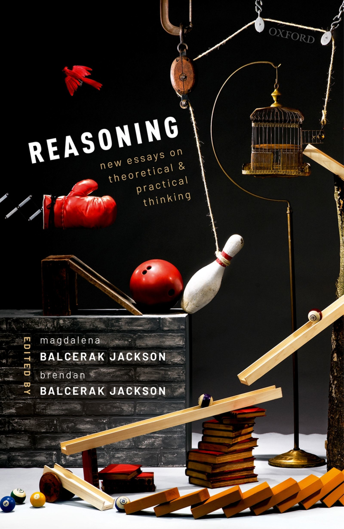 Reasoning New Essays On Theoretical And Practical Thinking Magdalena Balcerak Jacksonbrendan Balcerak Jackson Brendan Balcerak Jackson