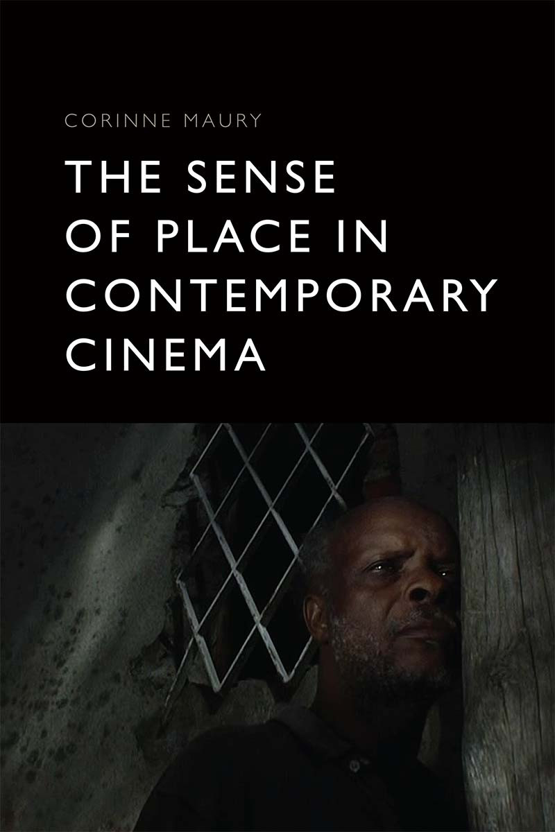 Sense Of Place In Contemporary Cinema Corinne Maury Francis Guevremont