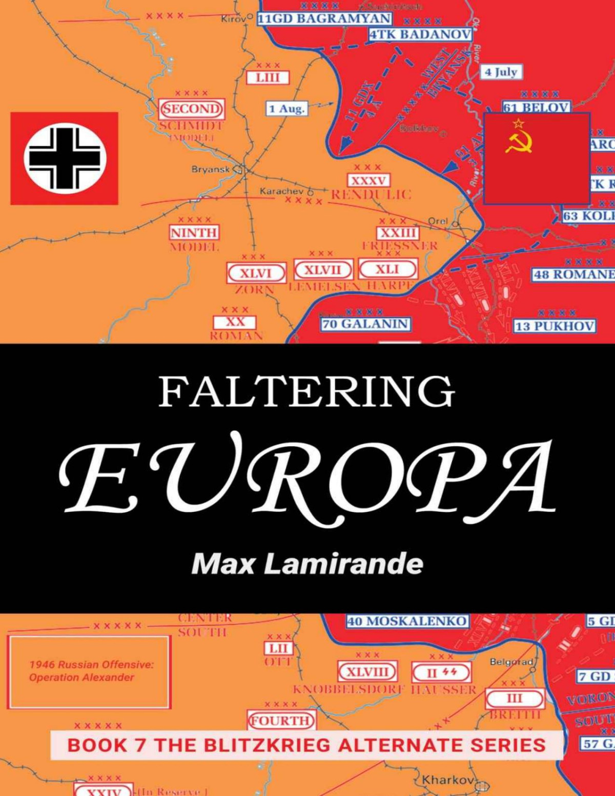 Blitzkrieg Alternate 7 Faltering Europa Max Lamirande