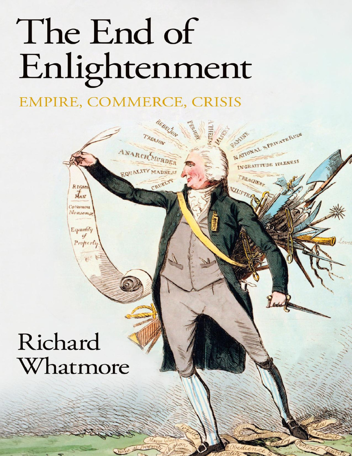 The End Of Enlightenment Empire Commerce Crisis Richard Whatmore