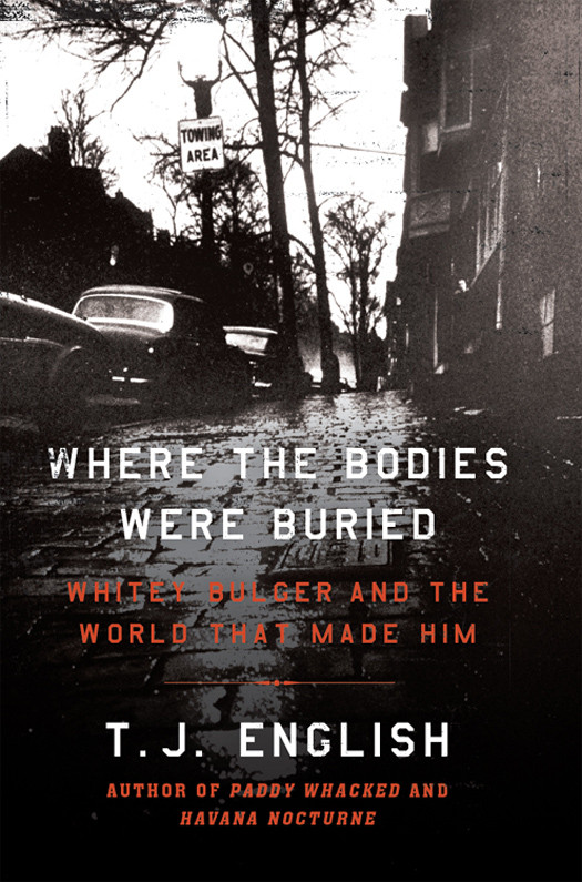 Where The Bodies Were Buried T J English