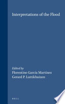 Interpretations Of The Flood Gerard P Luttikhuizen Florentino Garca Martnez