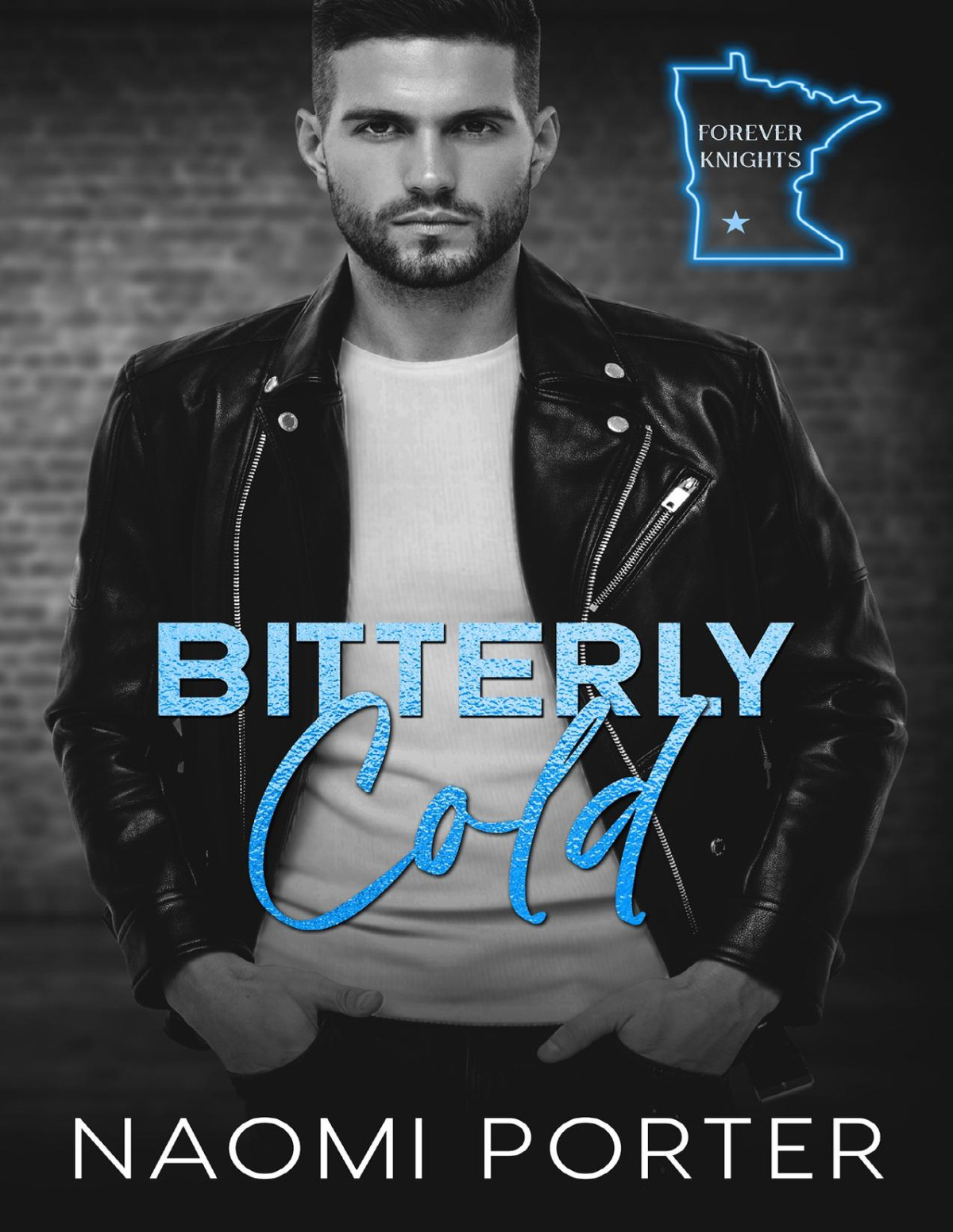 Bitterly Cold A Small Town Biker Romance Naomi Porter
