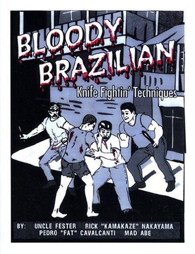 Bloody Brazilian Knife Fightin Techniques Rick Kamikaze Nakayama