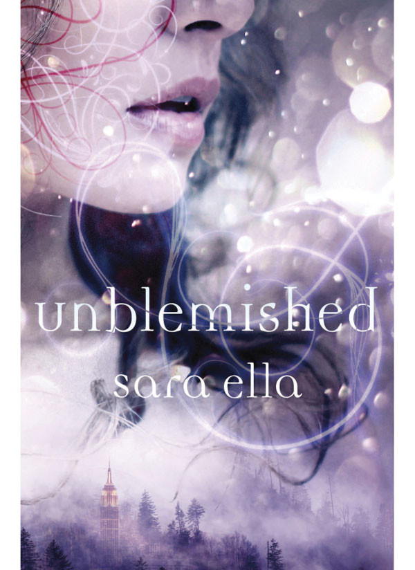 Unblemished Sara Ella