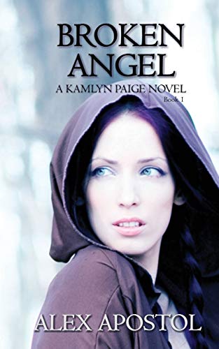 Broken Angel 1st Edition Alex Apostol