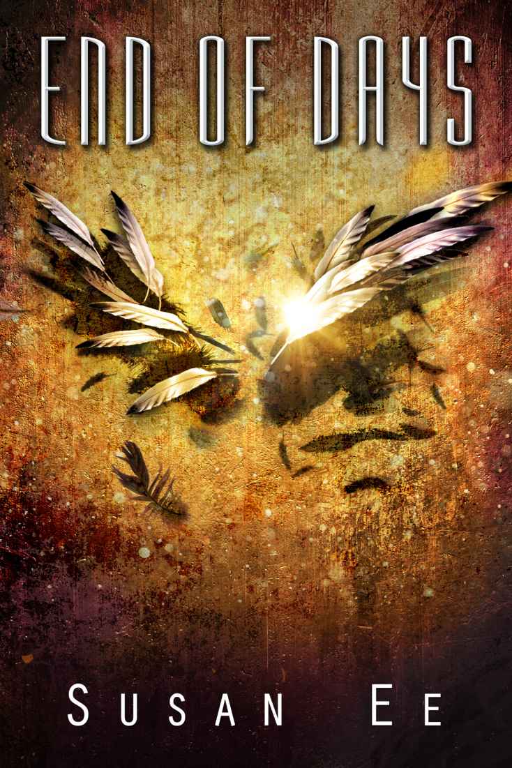 End Of Days Penryn The End Of Days Series Book 3 Susan Ee