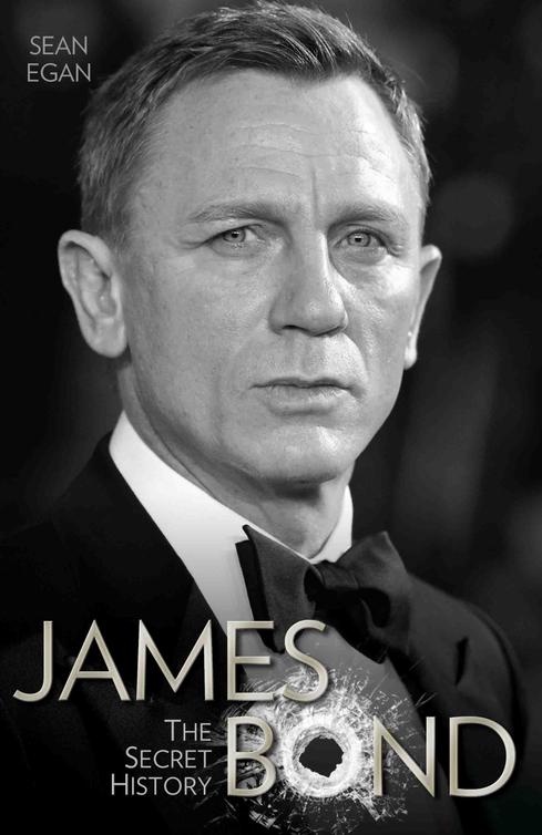 James Bond The Secret History Sean Egan