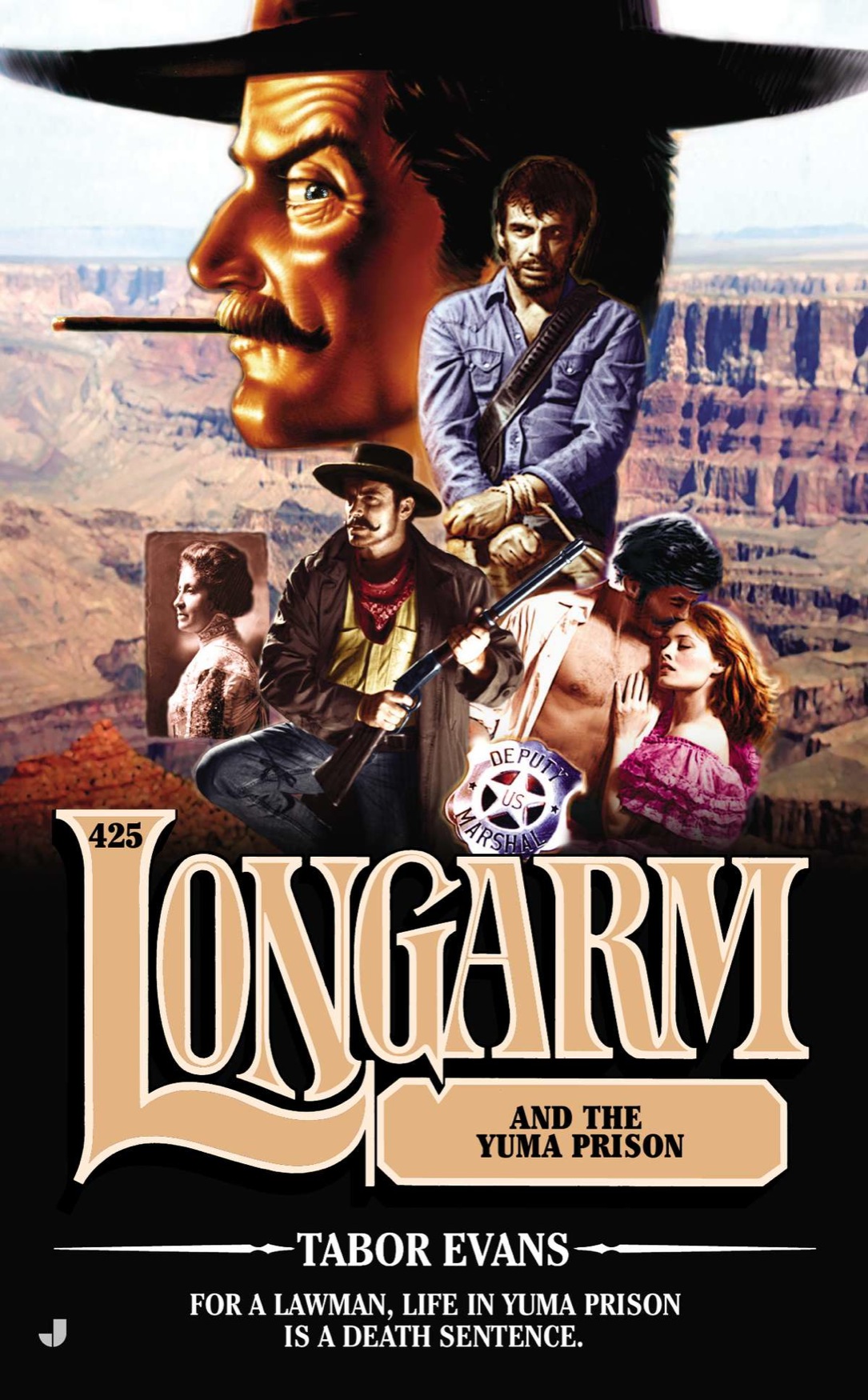 Longarm And The Yuma Prison Tabor Evans