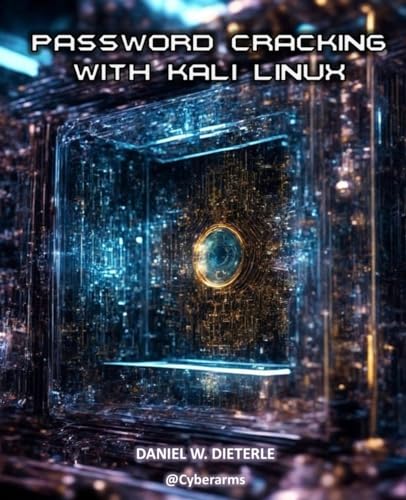 Password Cracking With Kali Linux Dieterle Daniel W