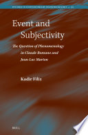 Event And Subjectivity The Question Of Phenomenology In Claude Romano And Jeanluc Marion Kadir Filiz