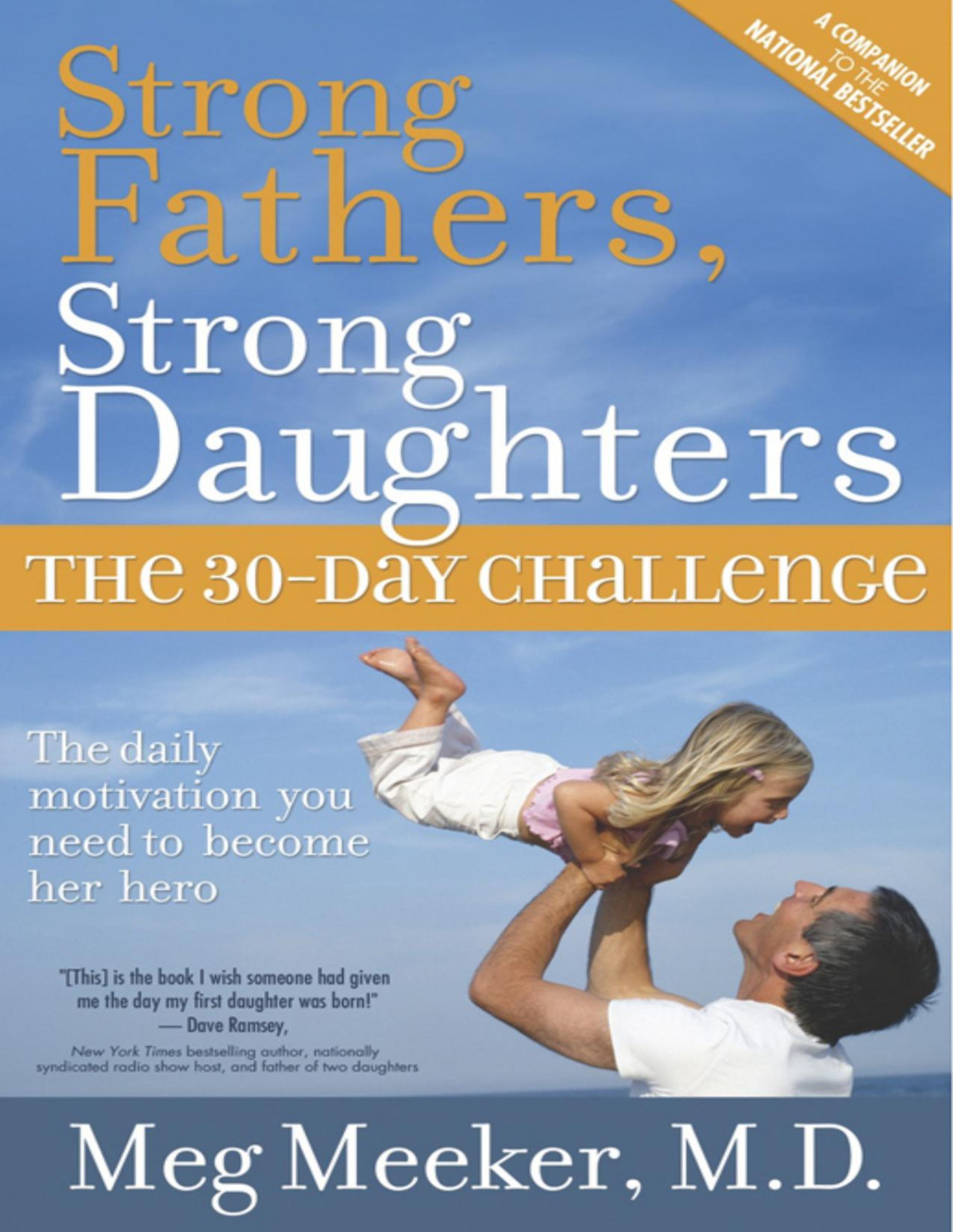 Strong Fathers Strong Daughters Meg Meeker Md