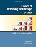 Basics Of Retaining Wall Design 8th Edition 8th Edition Hugh Brooks