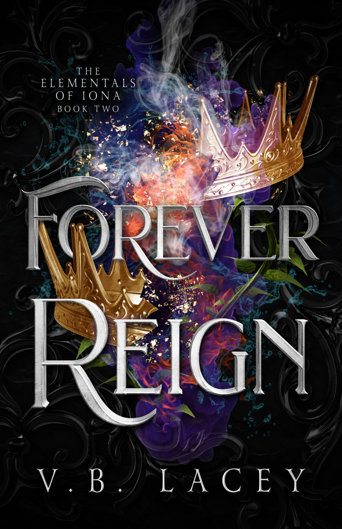 Forever Reign An Elemental Magic Fantasy Romance Vb Lacey