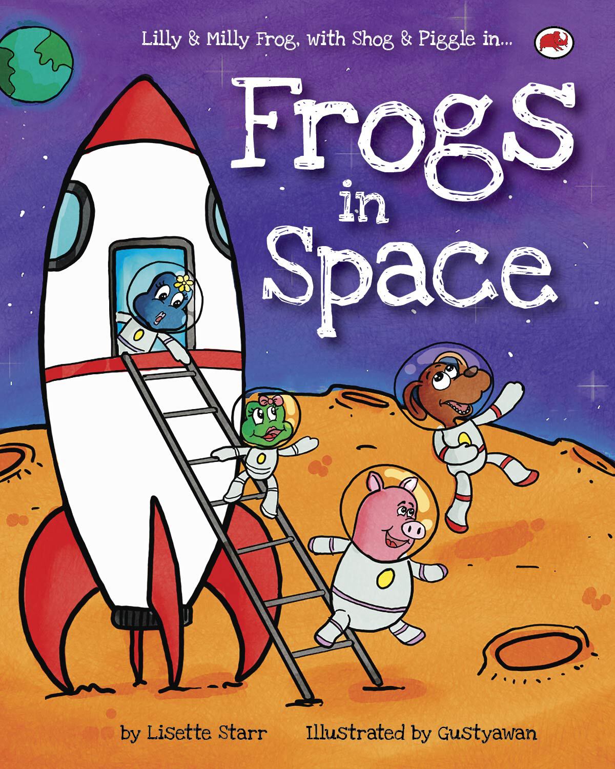 Frogs In Space Lilly Milly Frog Shog And Piggle In Red Beetle Childrens Picture Books Ages 38 Starr