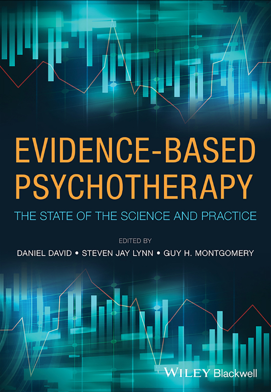 Evidencebased Psychotherapy David Daniel Lynn Steven J Montgomery