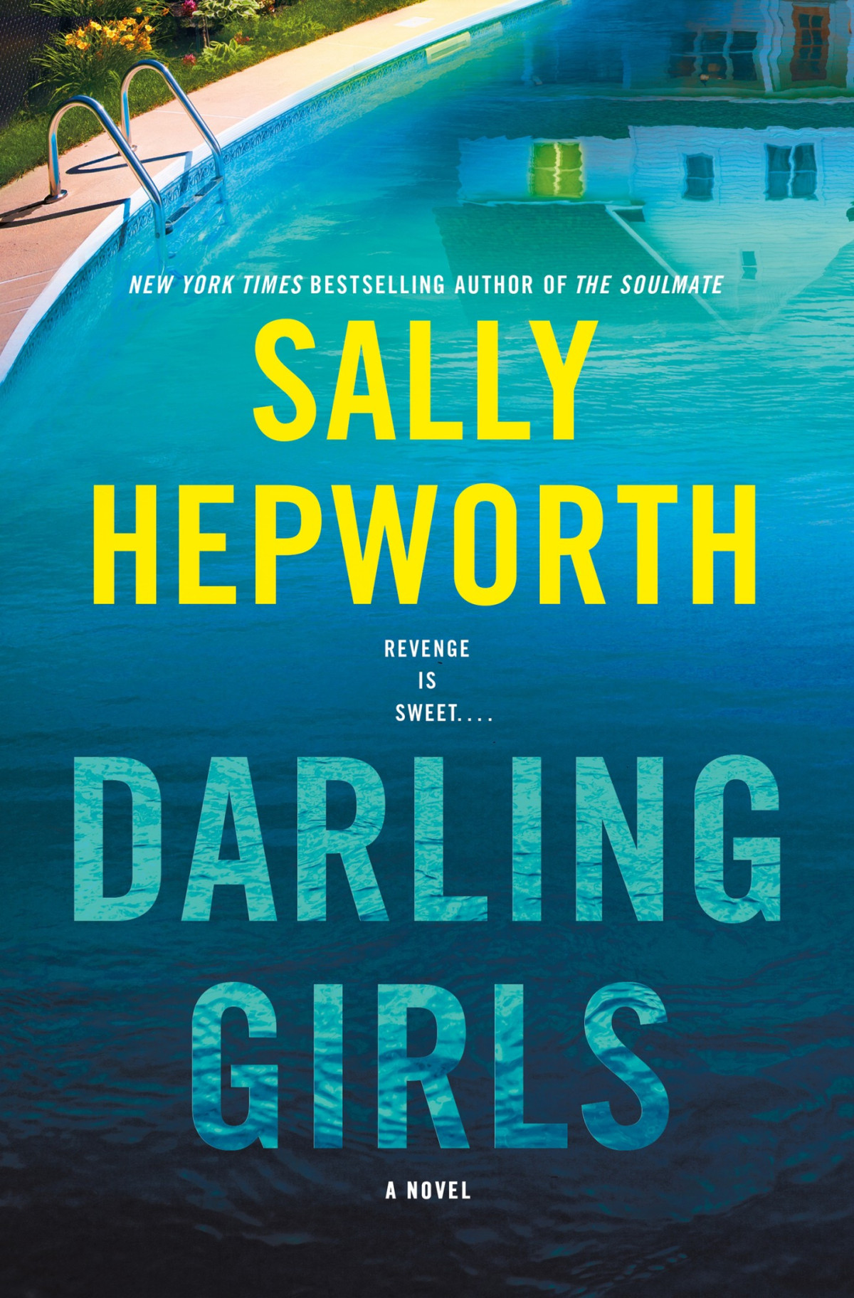 Darling Girls A Heartpounding Suspense Novel About Sisters Secrets Love And Murder That Will Keep You Turning The Pages Sally Hepworth