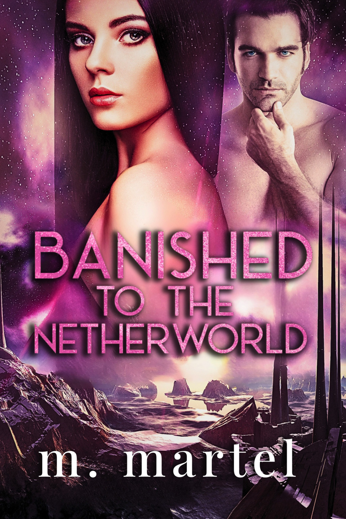 Banished To The Netherworld A Scifi Romance Matilda Martel