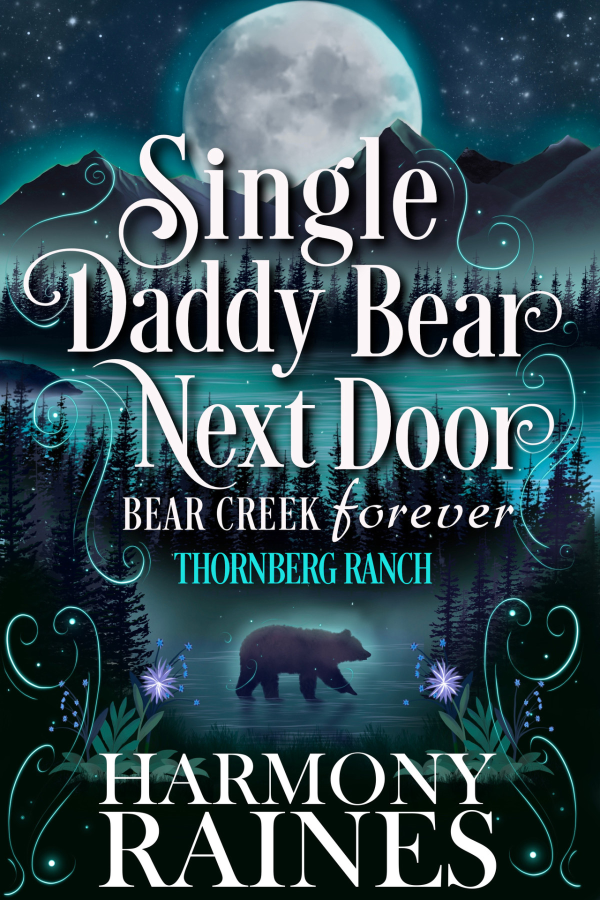 Single Daddy Bear Next Door Thornberg Ranch Harmony Raines