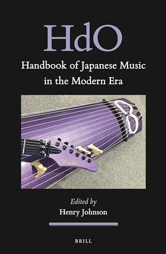 Handbook Of Japanese Music In The Modern Era Henry Johnson