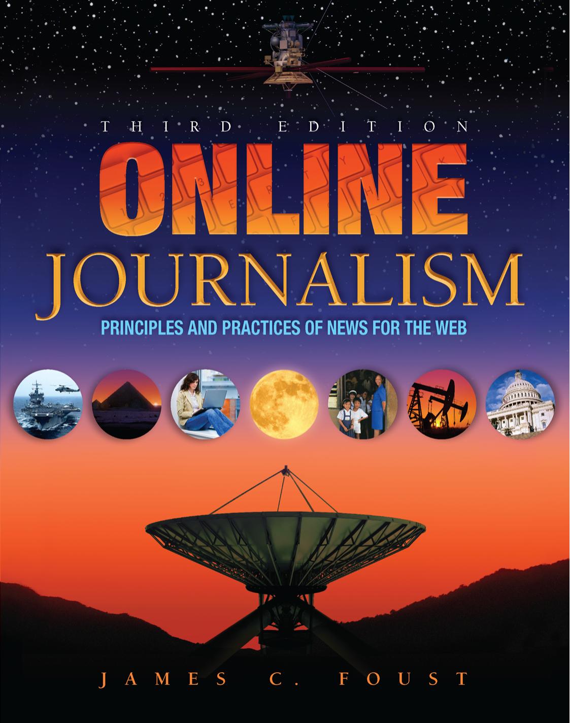 Online Journalism 3rd Edition James C Foust Jim Foust