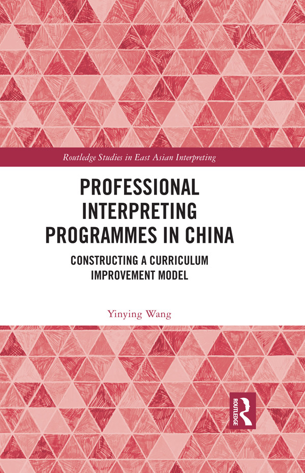 Professional Interpreting Programmes In China Yinying Wang