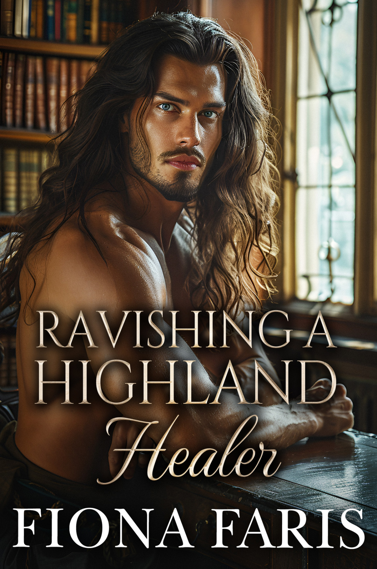 Ravishing A Highland Healer Scottish Enemies To Lovers Romance Fiona Faris