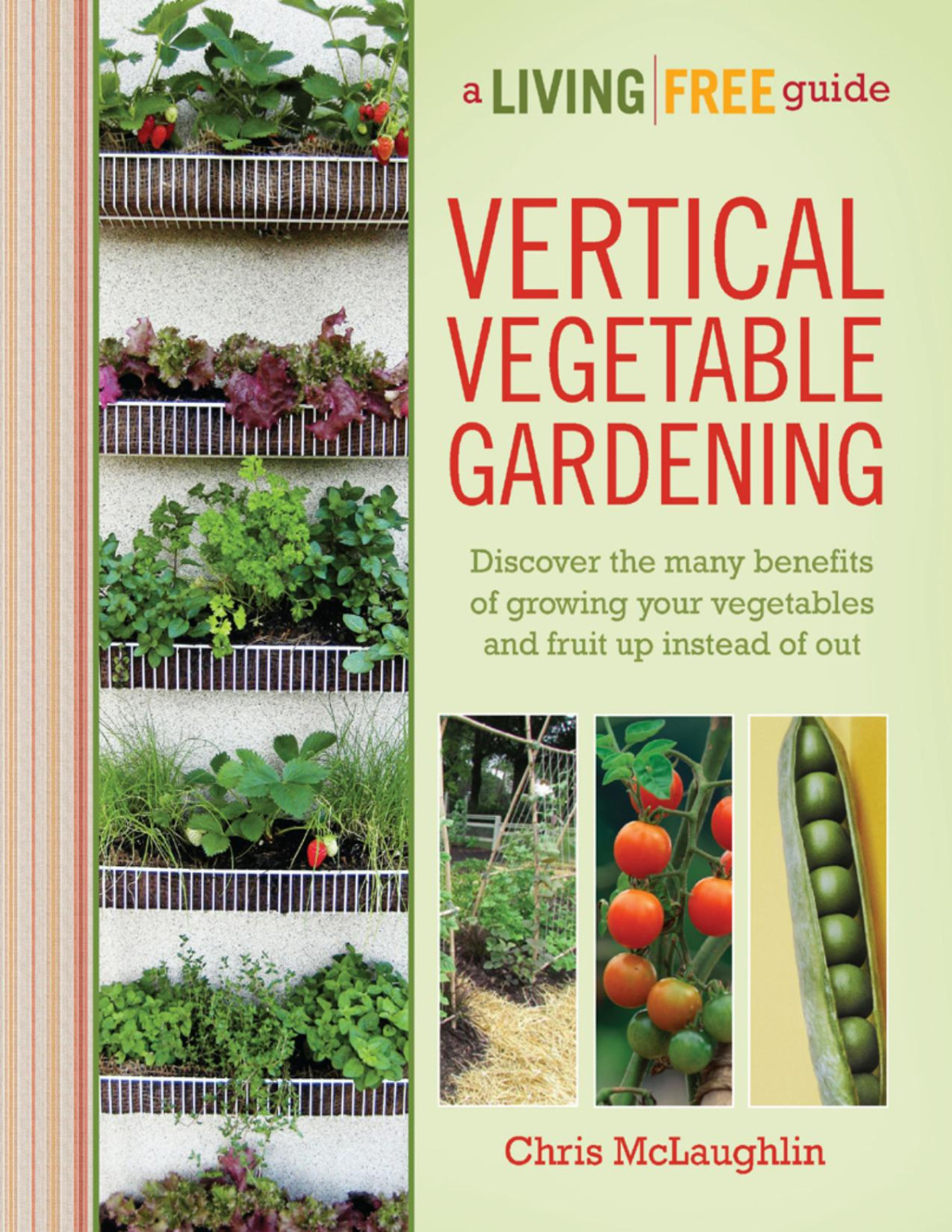 Vertical Vegetable Gardening Chris Mclaughlin