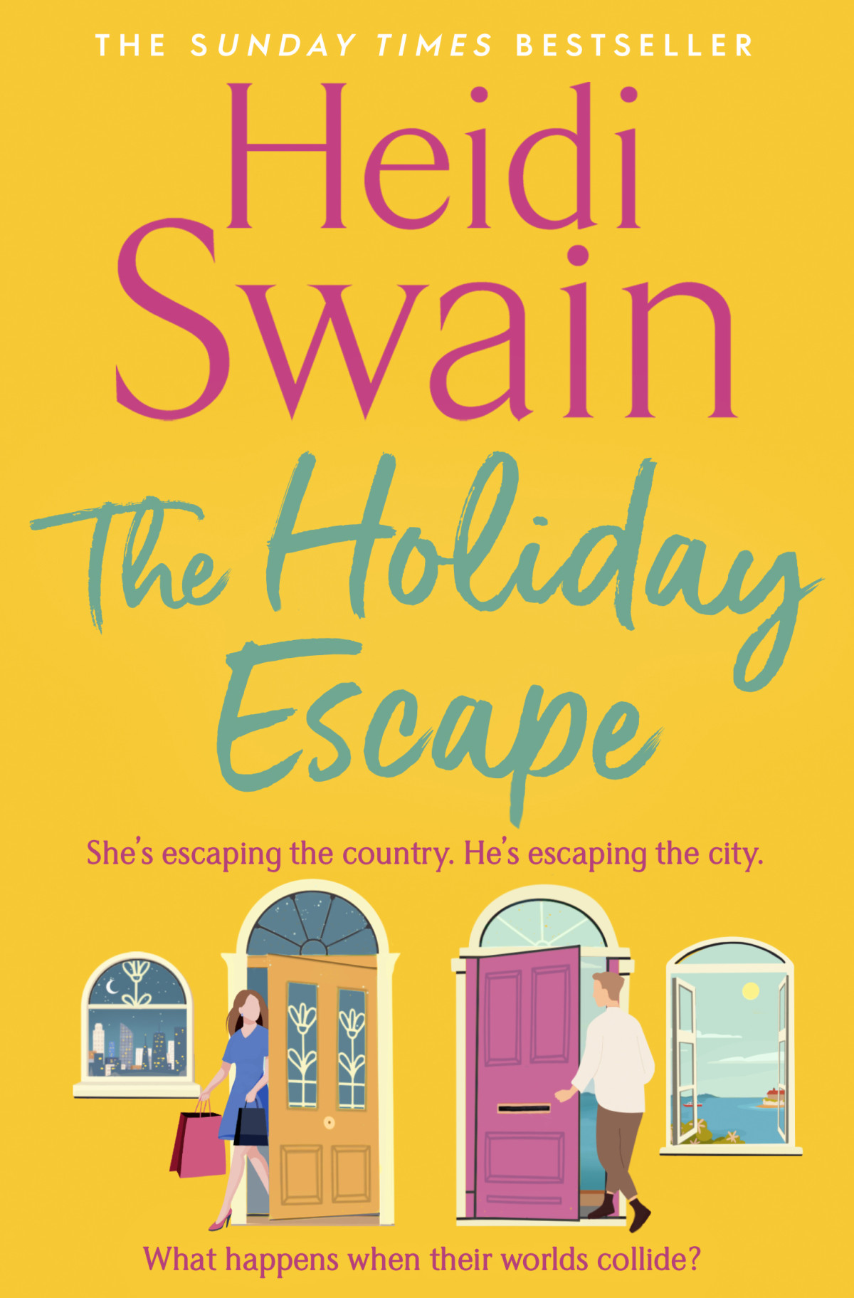 The Holiday Escape Escape On The Best Holiday Ever With Sunday Times Bestseller Heidi Swain Heidi Swain