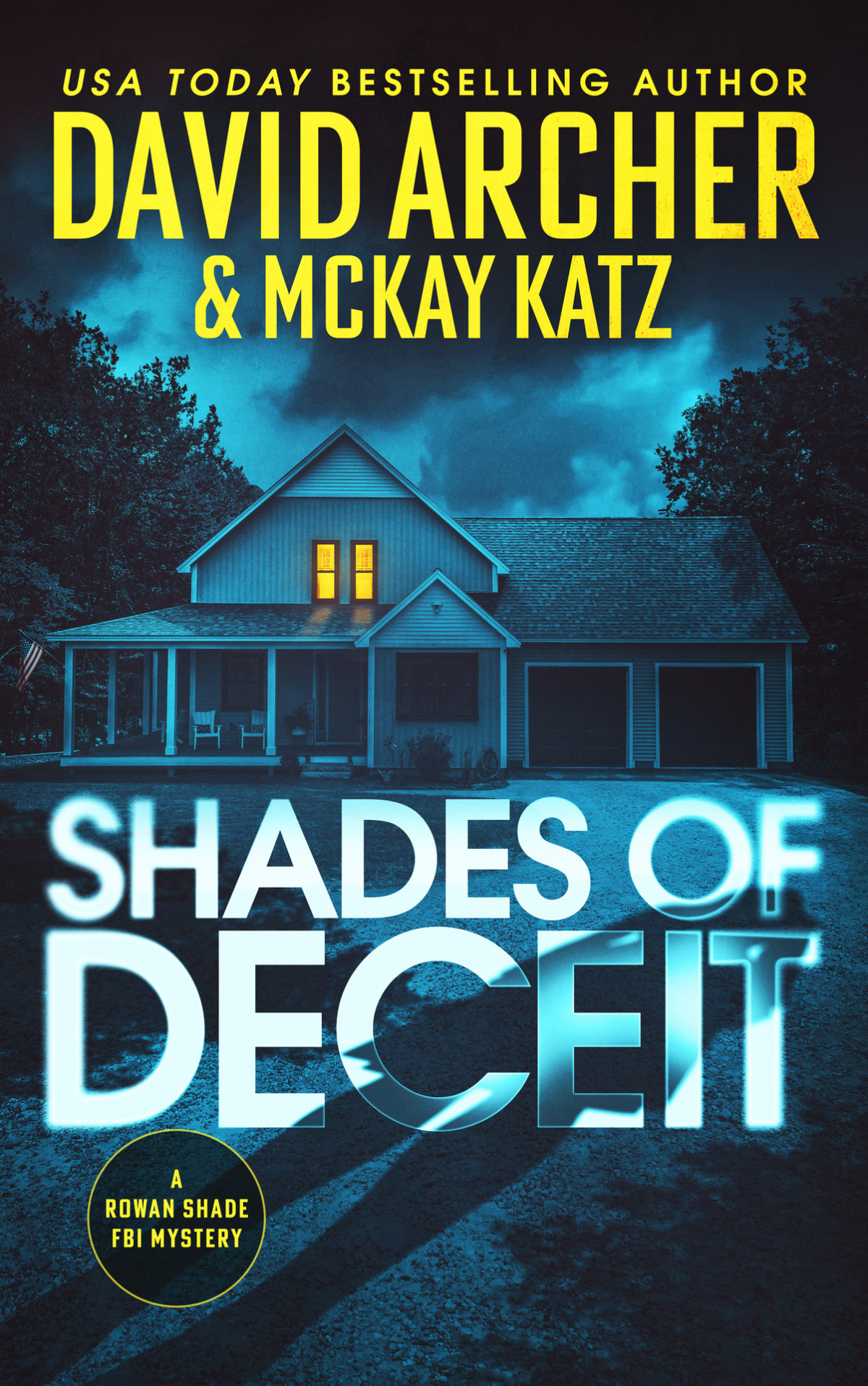 Shades Of Deceit David Archer Mckay Katz