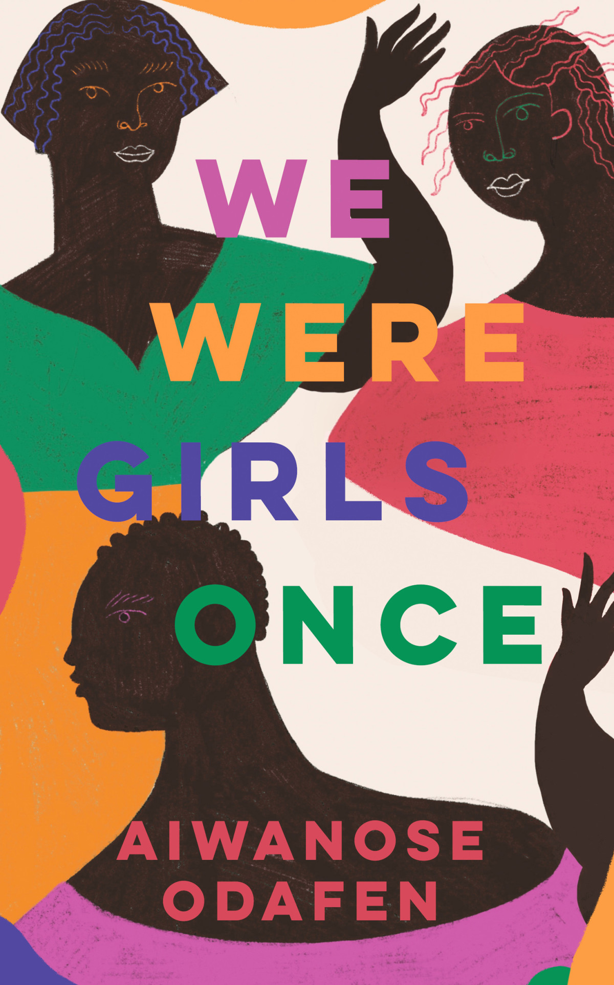 We Were Girls Once Aiwanose Odafen