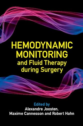 Hemodynamic Monitoring And Fluid Therapy During Surgery Jun 30 2024100922686xcambridge University Press New Alexandre Joosten