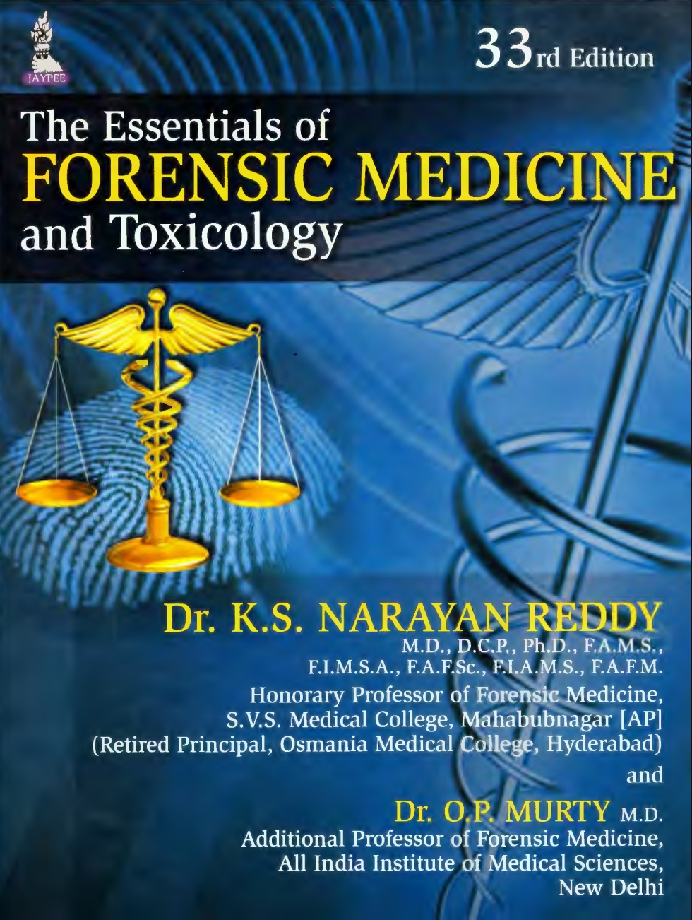 The Essentials Of Forensic Medicine And Toxicology 33th Edition Narayan K S Reddy