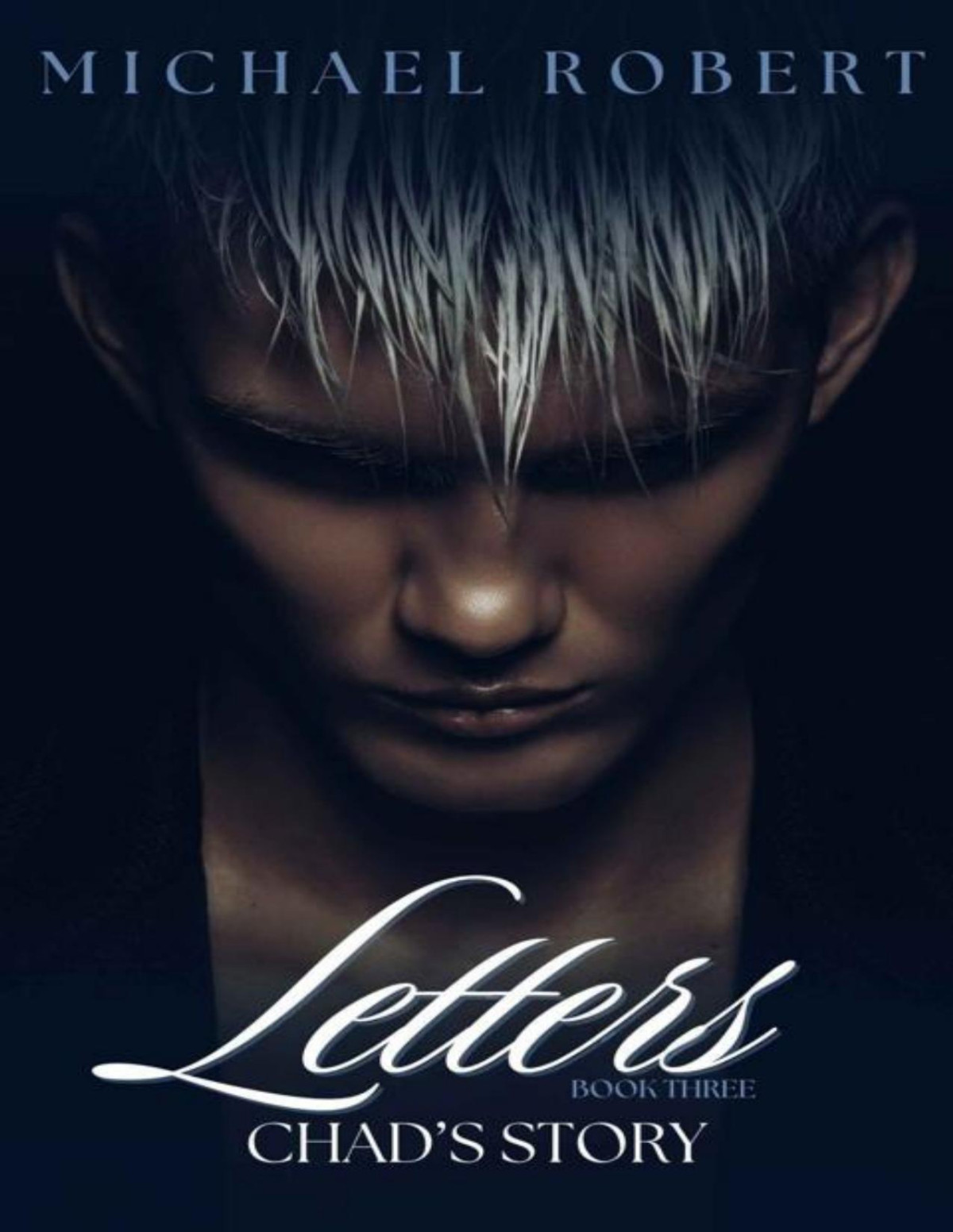 Letters Book Three Chads Story Letters Series 3 Mm Michael Robert