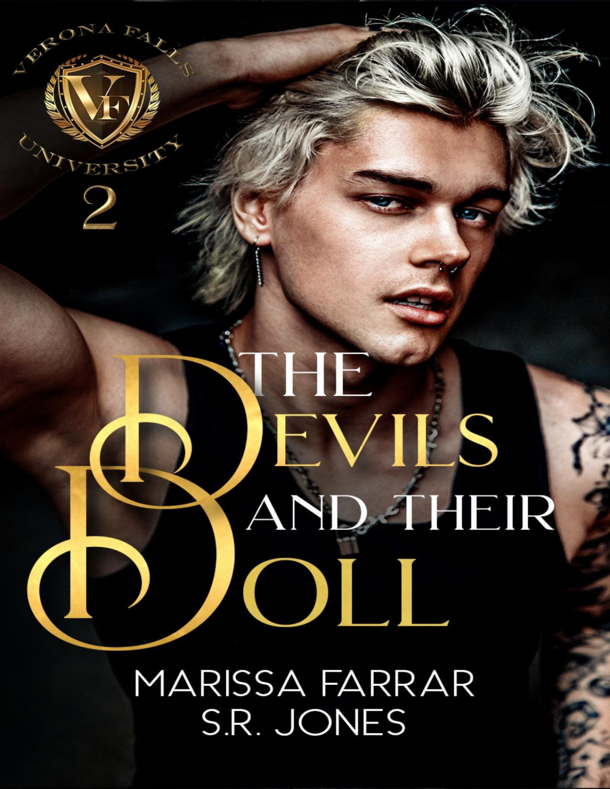 The Devils And Their Doll A Dark College Bully Romance Verona Falls University Book 2 Marissa Farrar Sr Jones