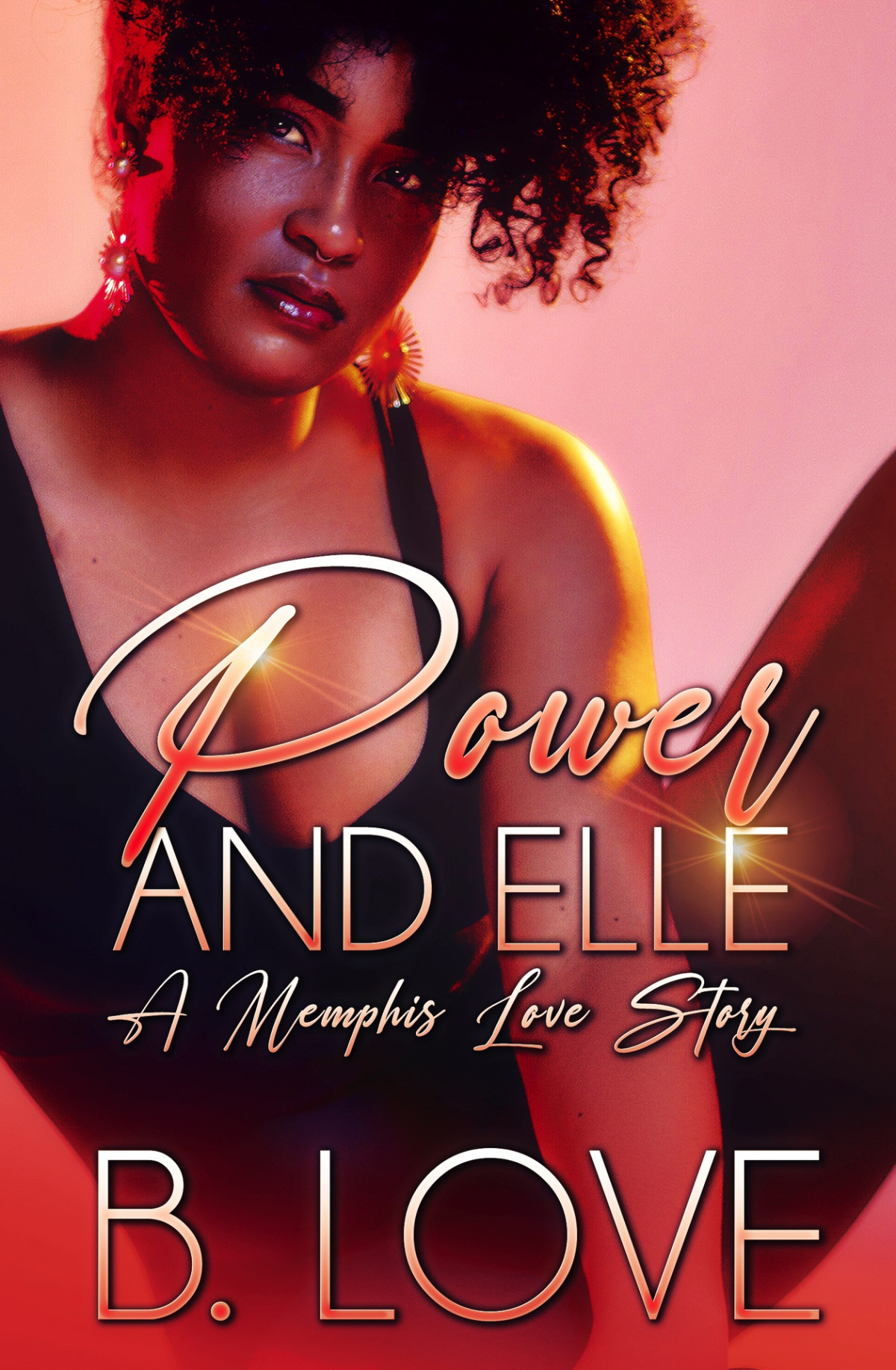 Power And Elle A Memphis Love Story Love B