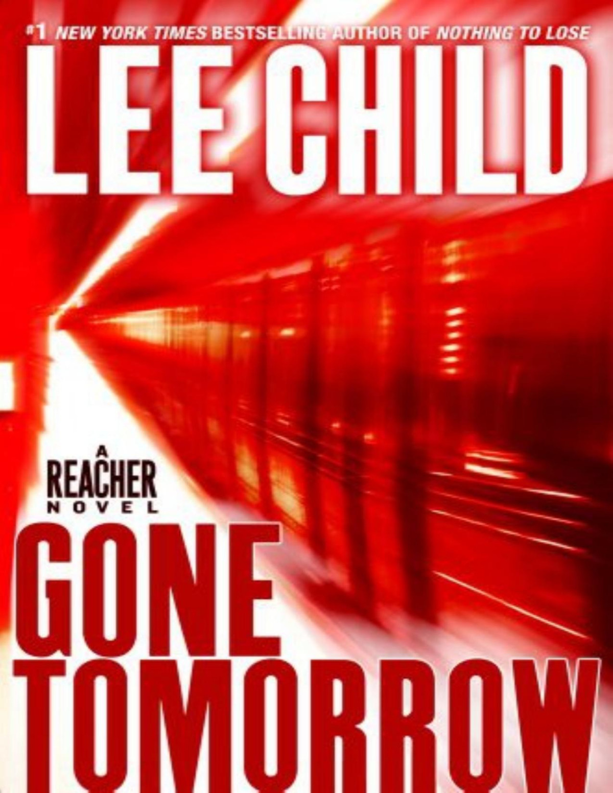 Gone Tomorrow A Reacher Novel Lee Child