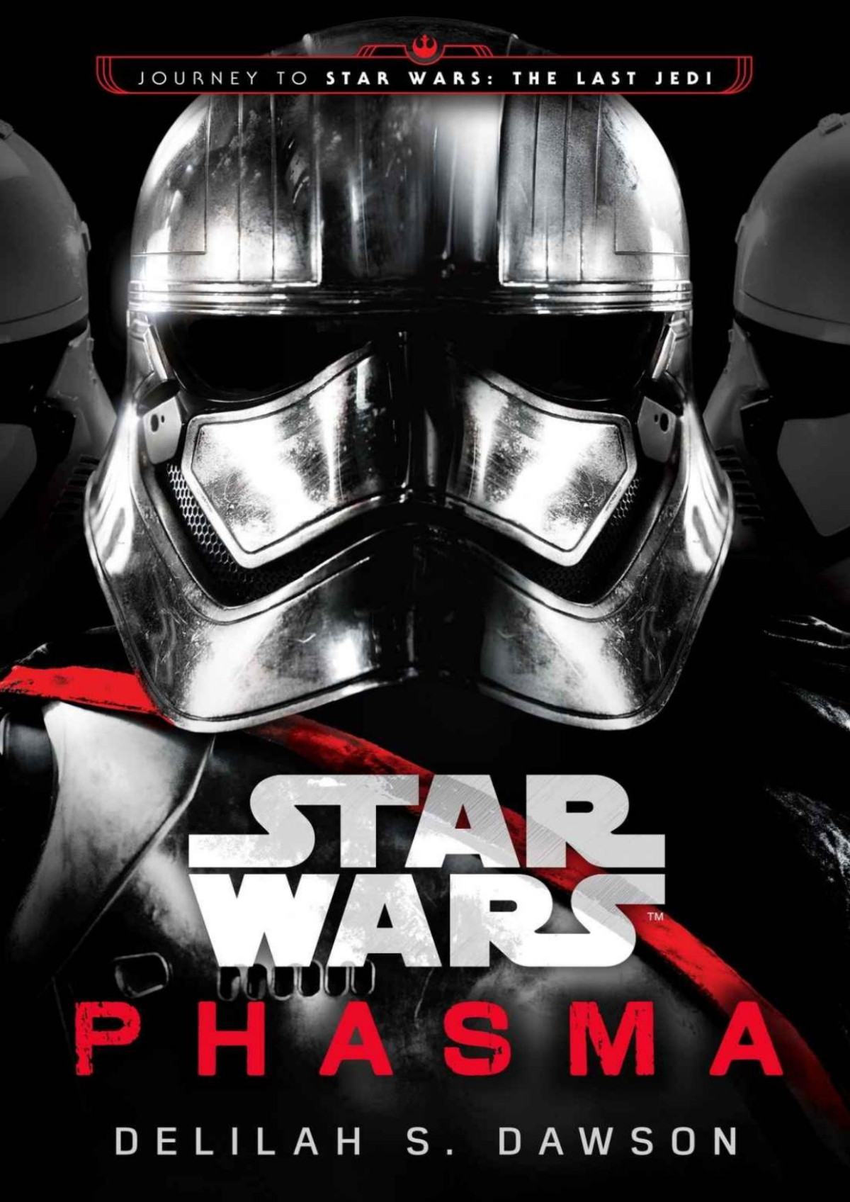 Phasma Star Wars Journey To Star Wars The Last Jedi Star Wars Journey To Star Wars The Last Jedi Dawson