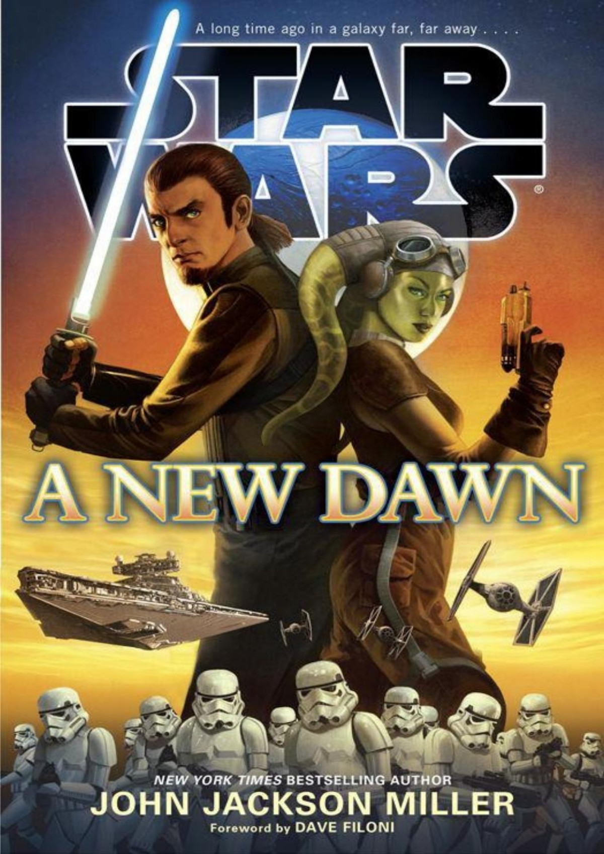 A New Dawn Star Wars John Jackson Miller Dave Filoni