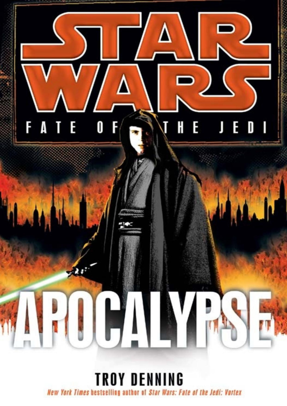 Star Wars Fate Of The Jedi Apocalypse Troy Denning