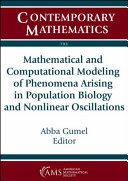 Mathematical And Computational Modeling Of Phenomena Arising In Population Biology And Nonlinear Oscillations Abba B Gumel