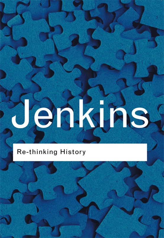 Rethinking History Keith Jenkins
