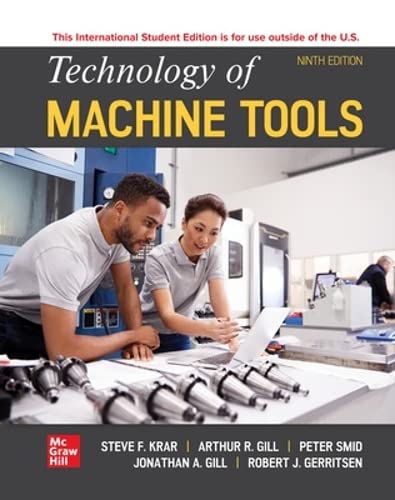 Technology Of Machine Tools Ninth Edition 9th Edition Steve F Krar